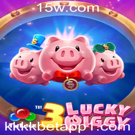 3LUCKYPIGGY: Descubra o Divertido Mundo de Apostas do Jogo e o App kkkk bet